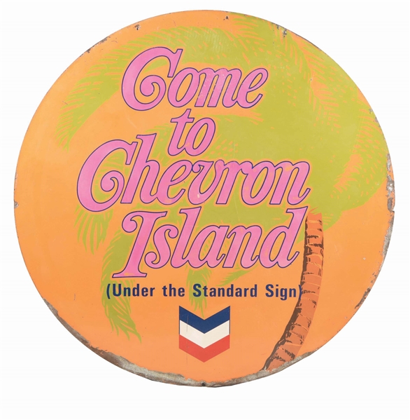 STANDARD "COME TO CHEVRON ISLAND" PAINTED TIN SIGN.