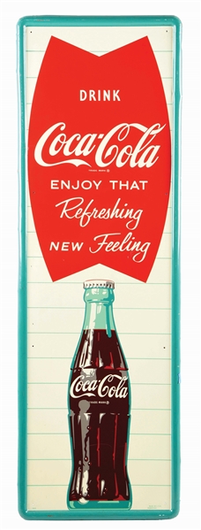 DRINK COCA-COLA "ENJOY THAT REFRESHING NEW FEELING" TIN SIGN W/ BOTTLE GRAPHIC.