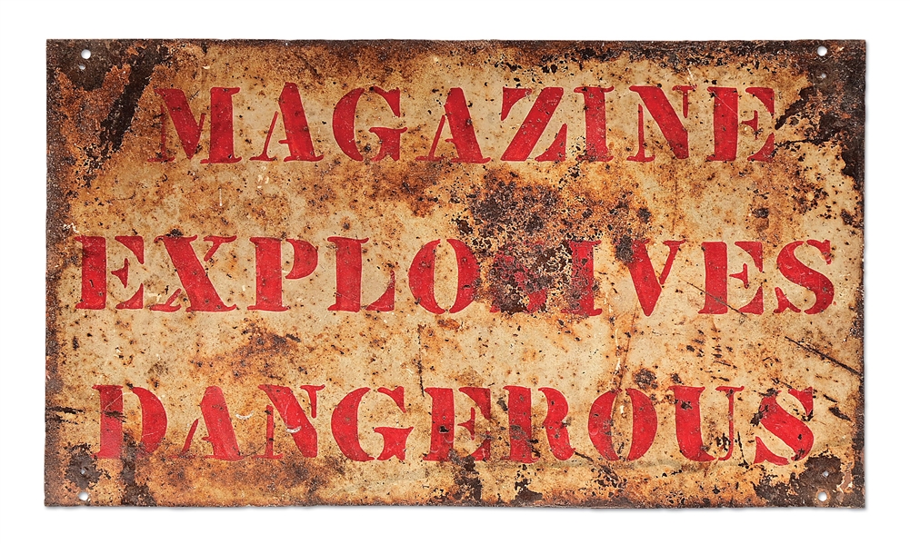EARLY MAGAZINE EXPLOSIVES SIGN.