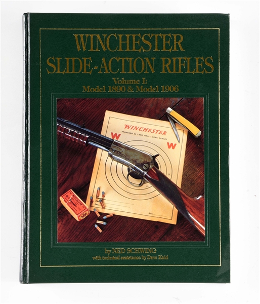 WINCHESTER SLIDE ACTION RIFLES VOLUME 1: MODEL 1890 & 1900 