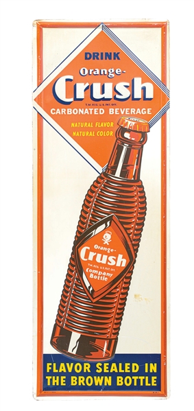 DRINK ORANGE CRUSH SELF-FRAMED EMBOSSED TIN SIGN W/ BROWN BOTTLE GRAPHIC