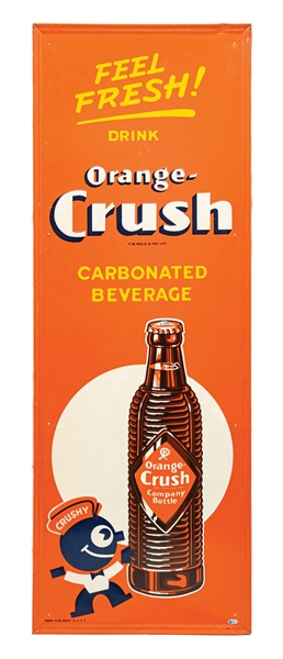 "FEEL FRESH! DRINK ORANGE CRUSH" SELF FRAMED EMBOSSED TIN SIGN W/ CRUSHY GRAPHIC