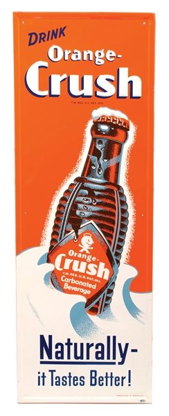 "DRINK ORANGE CRUSH" SELF FRAMED EMBOSSED TIN SIGN W/ BOTTLE GRAPHIC