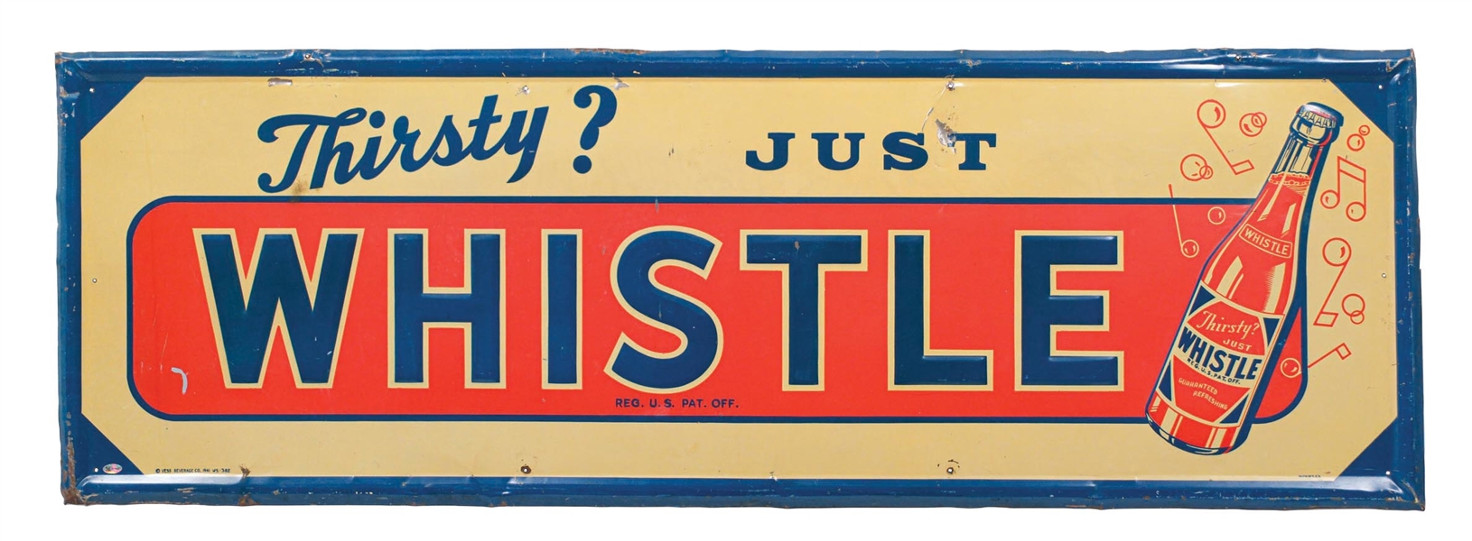 "THIIRSTY? JUST WHISTLE" SELF-FRAMED EMBOSSED TIN SIGN