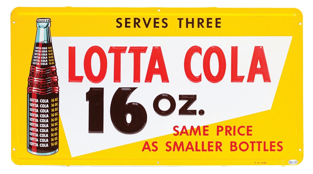 LOTTA COLA 16 OZ. EMBOSSED TIN SIGN W/ BOTTLE GRAPHIC