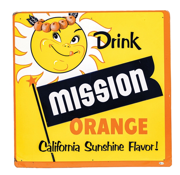 "DRINK MISSION ORANGE CALIFORNIA SUNSHINE FLAVOR!" SELF-FRAMED EMBOSSED TIN SIGN W/ SUN GRAPHIC