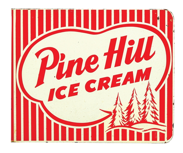 PINE HILL ICE CREAM PAINTED METAL FLANGE SIGN W/ PINE TREE GRAPHIC