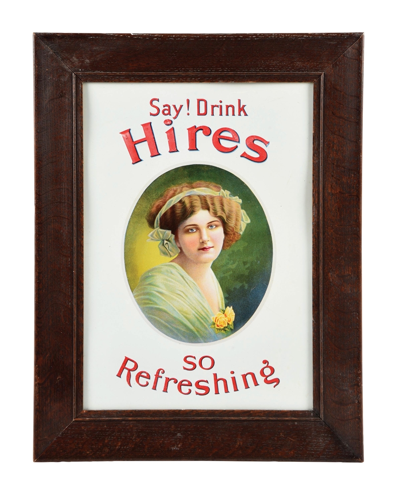 "SAY! DRINK HIRES SO REFRESHING" EMBOSSED TIN LITHOGRAPH W/ BEAUTIFUL WOMAN GRAPHIC