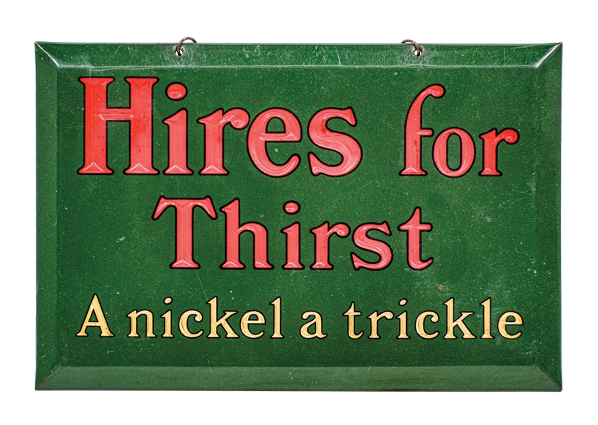 "HIRES FOR THIRST" CELLULOID OVER CARDBOARD SIGN