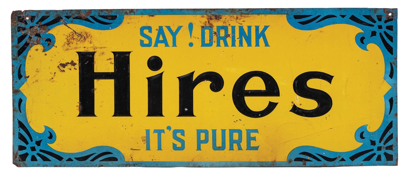 "SAY DRINK HIRES ITS PURE" TIN ADVERTISING SIGN