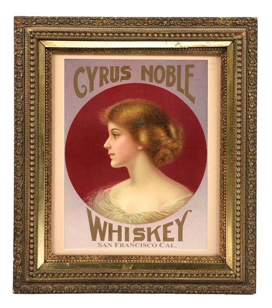 CYRUS NOBLE WHISKEY PAPER ADVERTISEMENT W/ WOMAN GRAPHIC