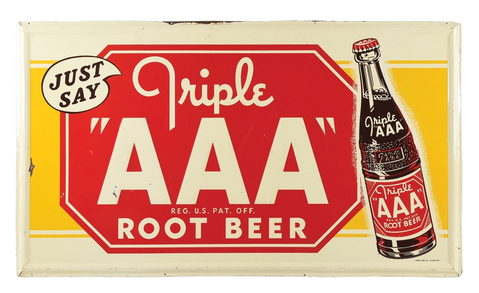 JUST SAY TRIPLE "AAA" ROOT BEER SELF-FRAMED EMBOSSED TIN SIGN W/ BOTTLE GRAPHIC.