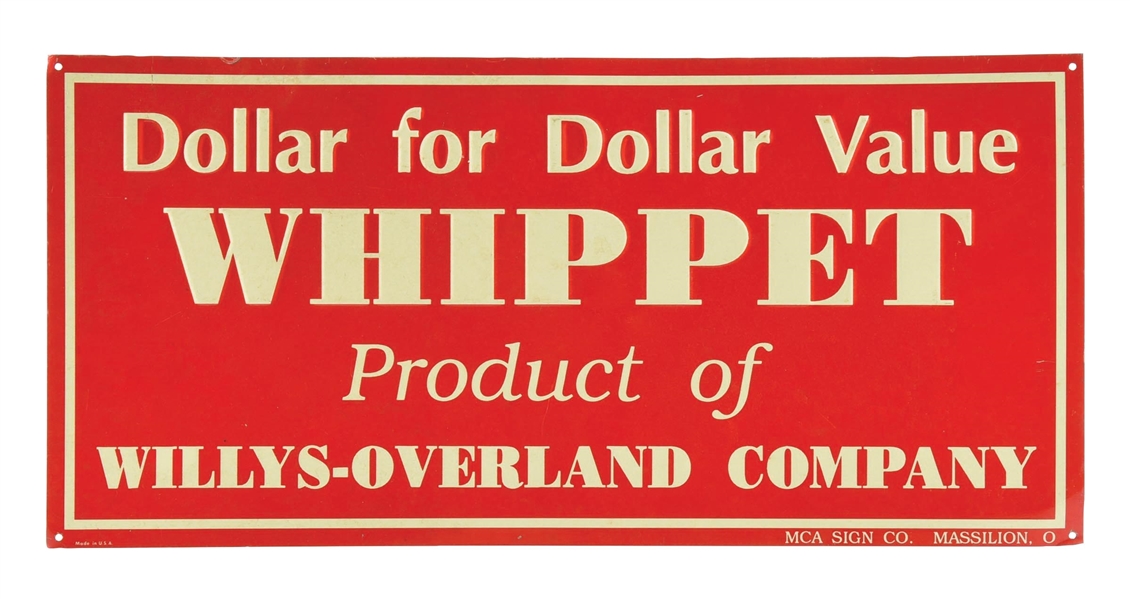 WHIPPET DOLLAR FOR DOLLAR VALUE EMBOSSED TIN SIGN.