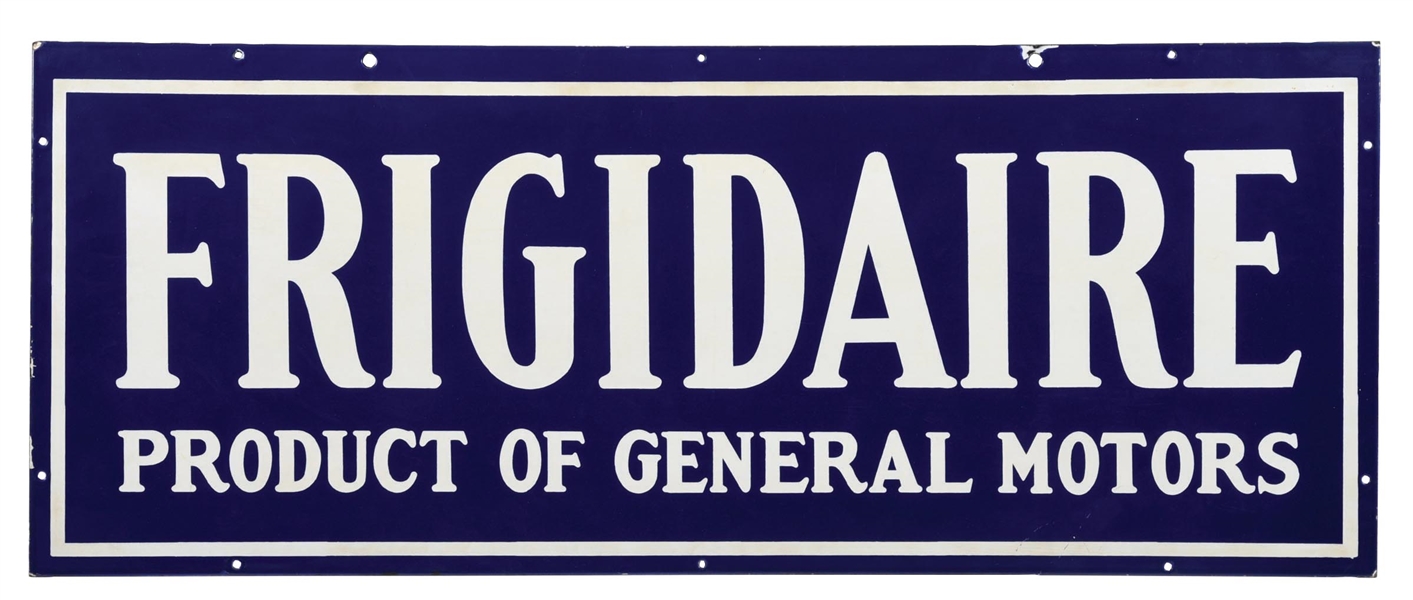 FRIGIDAIRE PRODUCT OF GENERAL MOTORS PORCELAIN SIGN.