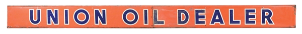 UNION OIL "UNION OIL DEALER" PORCELAIN STRIP SIGN.