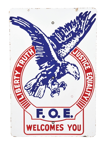 F.O.E. WELCOME PORCELAIN SIGN W/ EAGLE GRAPHIC