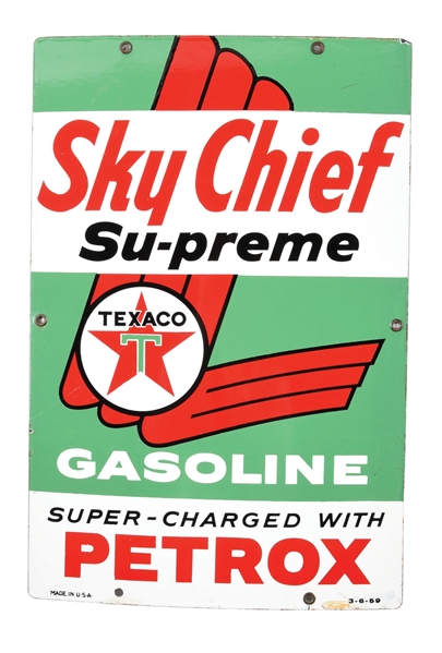 TEXACO SKY CHIEF SU-PREME GASOLINE PORCELAIN PUMP PLATE SIGN.