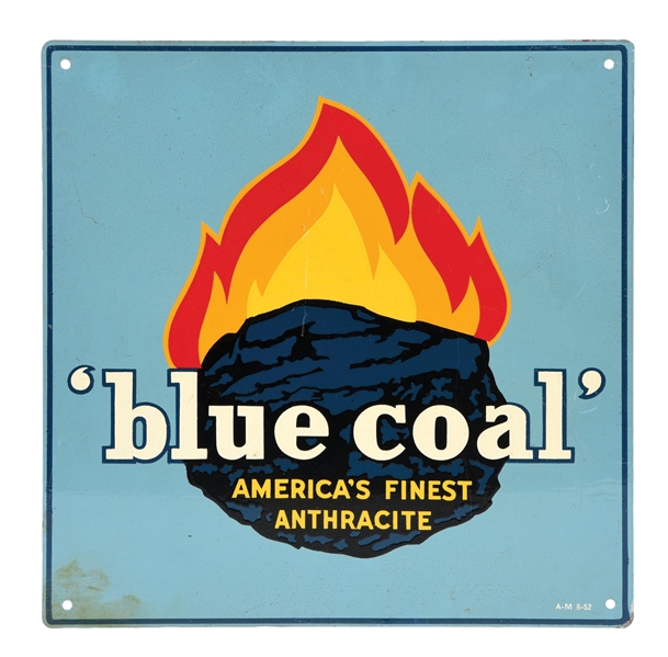 SINGLE-SIDED TIN SIGN FOR BLUE COAL AMERICAS FINEST ANTHRACITE 