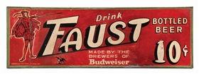 FAUST 10¢ BOTTLE BEER TIN OUTDOOR SIGN