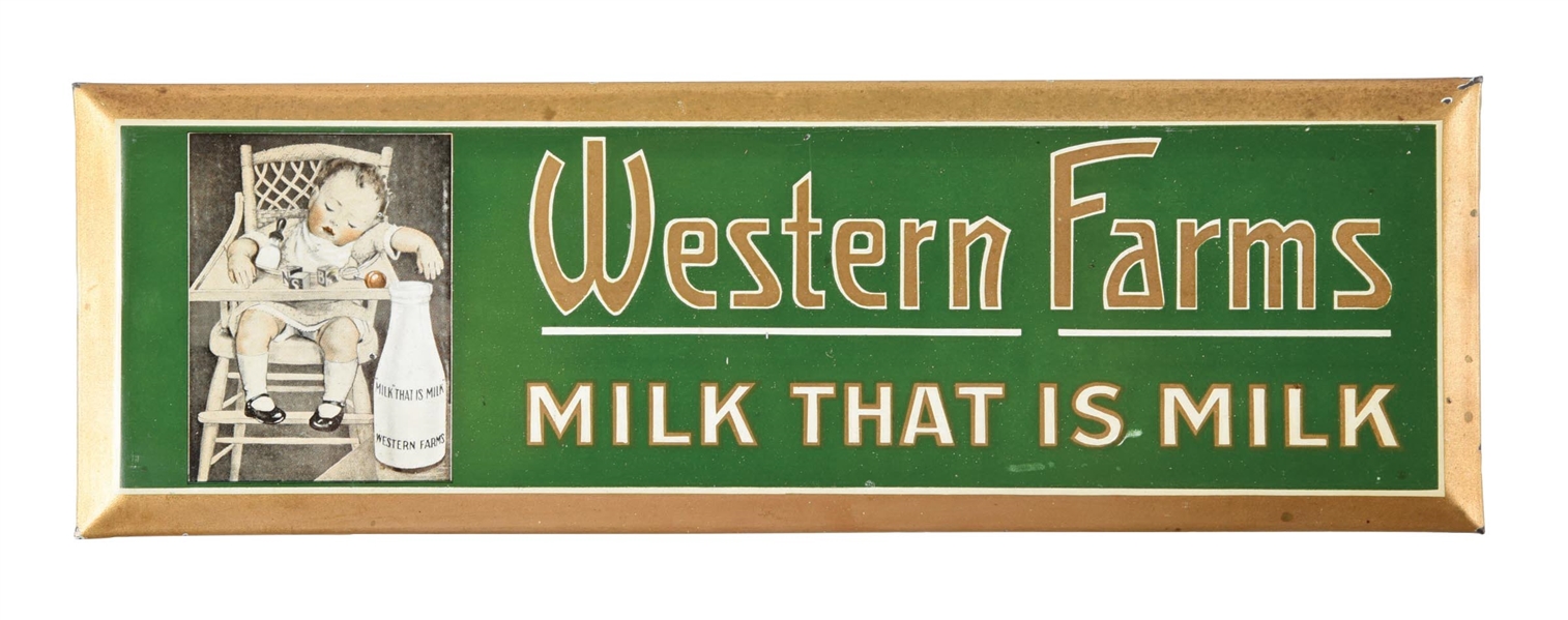 WESTERN FARMS "MILK THAT IS MILK" TIN SIGN W/ BABY GRAPHIC