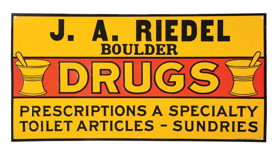 J. A. RIEDEL BOULDER, COLORADO EMBOSSED TIN DRUG STORE SIGN. 