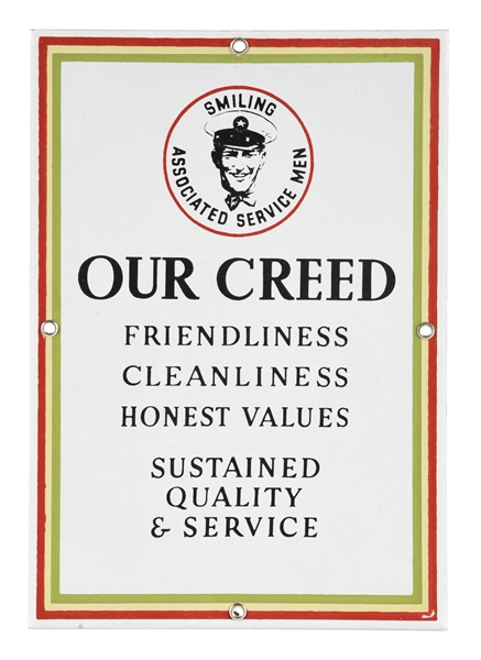 ASSOCIATED "OUR CREED" PORCELAIN SERVICE STATION SIGN W/ ATTENDANT GRAPHIC. 