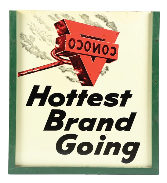 CONOCO HOTTEST BRAND GOING TIN SERVICE STATION SIGN. 