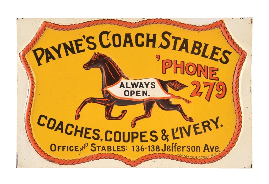 PAYNES COACH STABLES EMBOSSED TIN SIGN W/ HORSE GRAPHIC AGS 93. 