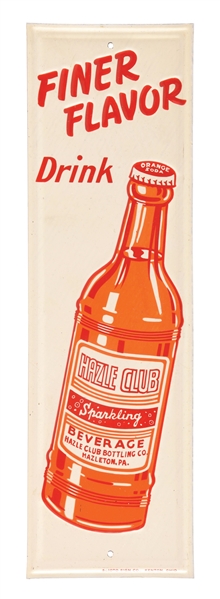 DRINK HAZLE CLUB EMBOSSED TIN SIGN W/ BOTTLE GRAPHIC AGS 93. 