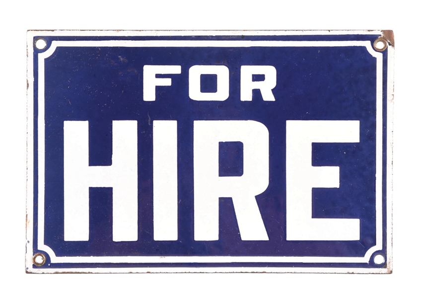 FOR HIRE PORCELAIN DELIVERY TRUCK SIGN. 