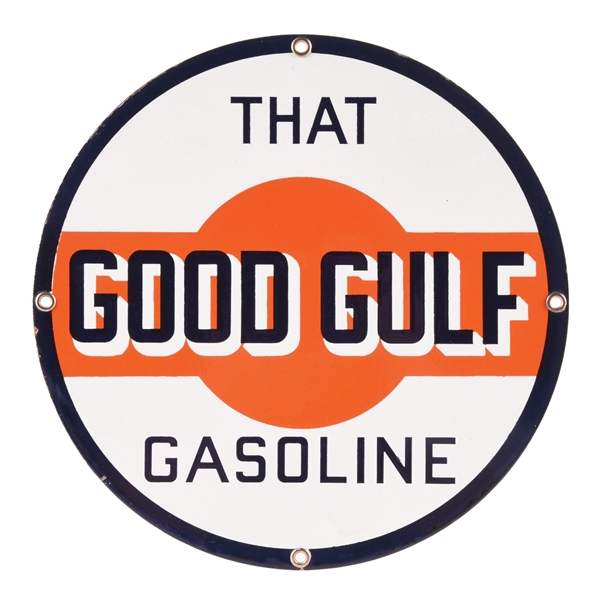 THAT GOOD GULF GASOLINE PORCELAIN PUMP PLATE SIGN. 