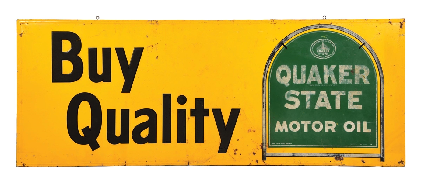 QUAKER STATE MOTOR OIL "BUY QUALITY" EMBOSSED TIN SIGN. 