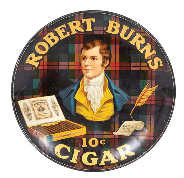 ROBERT BURNS 10¢ TIN LITHOGRAPH CHARGER SIGN W/ ROBERT BURNS GRAPHIC