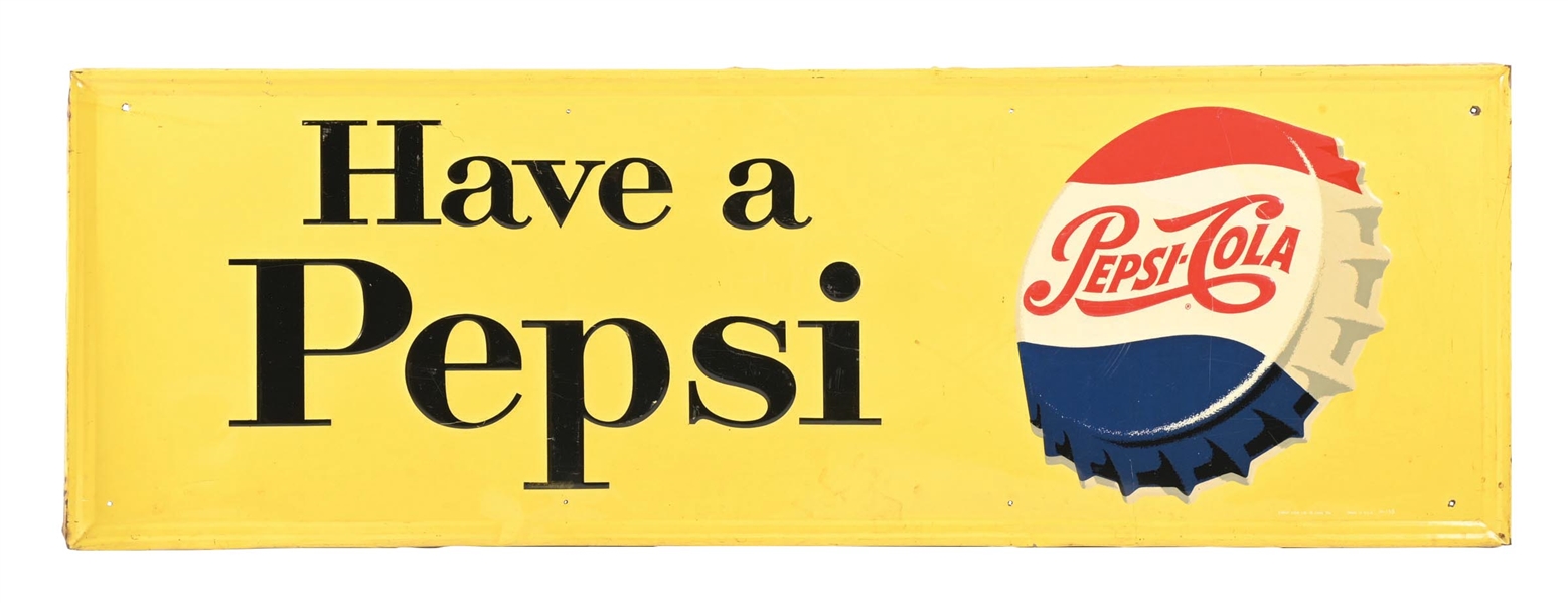 TIN HAVE A PEPSI SIGN W/ BOTTLE CAP GRAPHIC