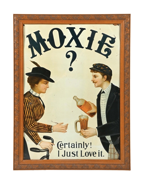 MOXIE? CERTAINLY, I JUST LOVE IT SIGN