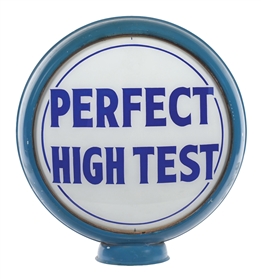 PERFECT HIGH TEST GASOLINE COMPLETE 15" GLOBE ON METAL HIGH- PROFILE  BODY.