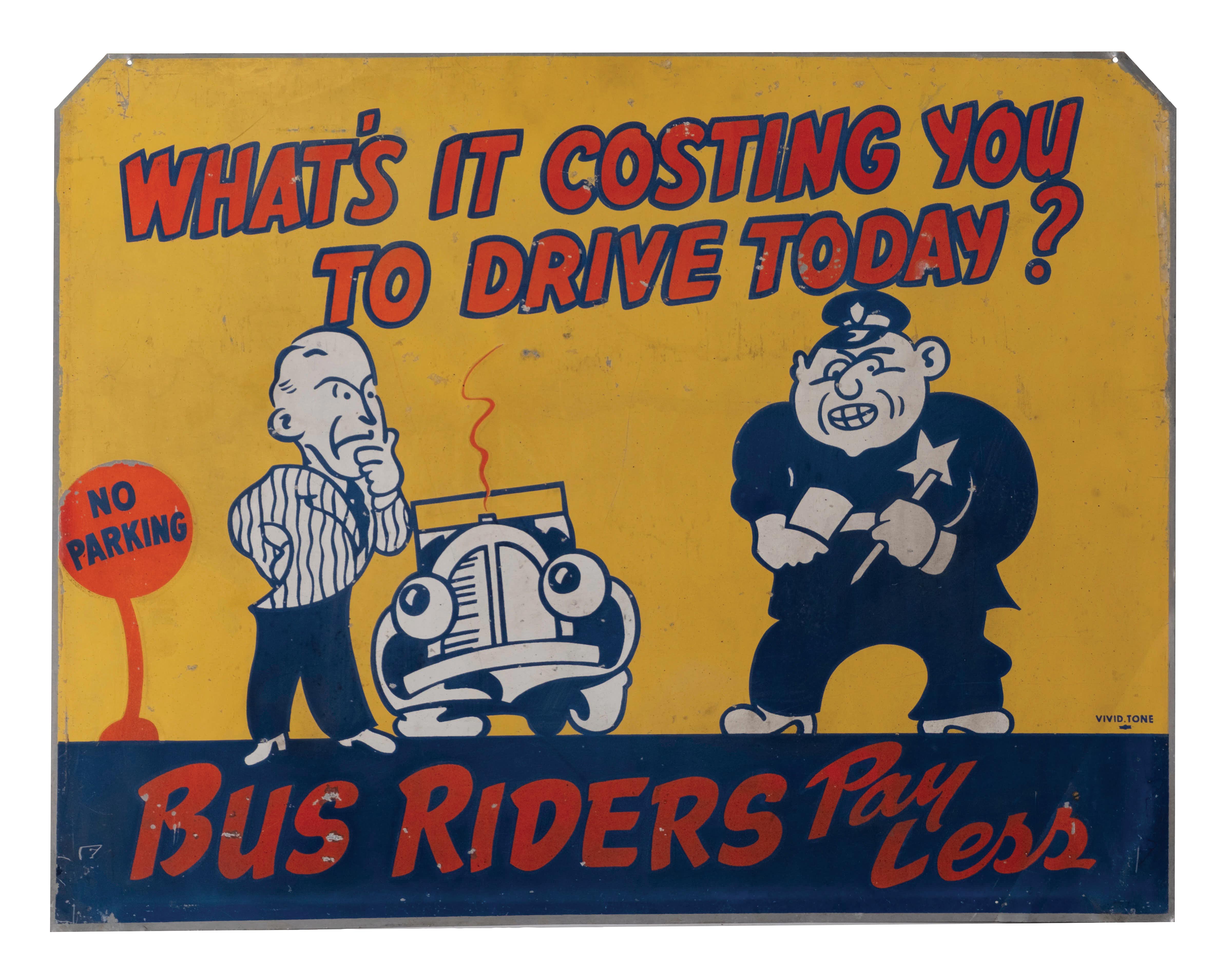 Lot Detail - TIN MUNICIPAL ADVERTISING SIGN THAT BUS RIDERS PAY LESS
