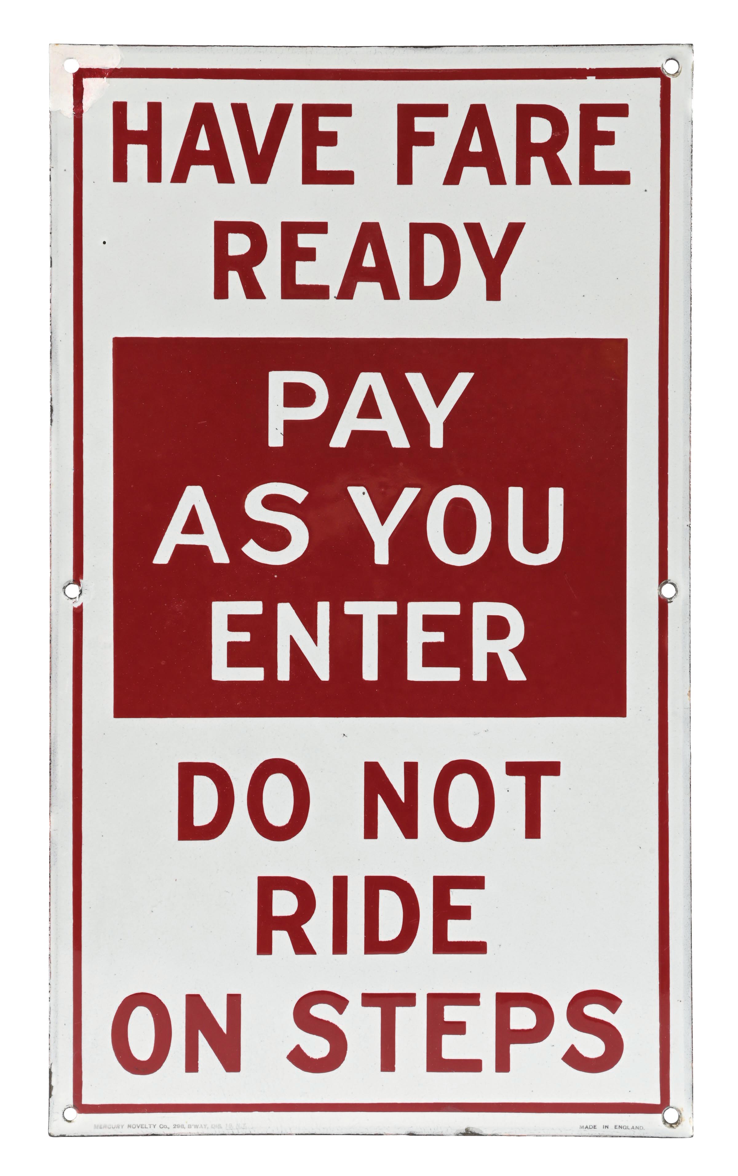 Fare Required. Sign Lot Detail - HAVE FARE READY PAY AS YOU ENTER PORCELAIN BUS SIGN