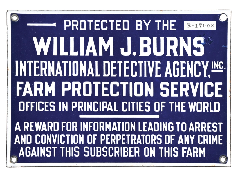 PROTECTED BY WILLIAM J. BURNS FARM PROTECTION SERVICE PORCELAIN SIGN