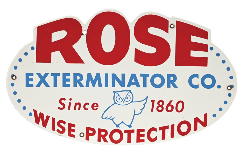 ROSE WISE PROTECTION EXTERMINATOR PORCELAIN SIGN W/ OWL GRAPHIC. 