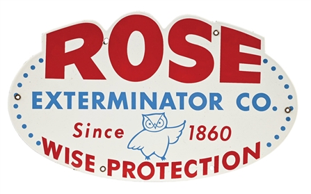 ROSE WISE PROTECTION EXTERMINATOR PORCELAIN SIGN W/ OWL GRAPHIC. 